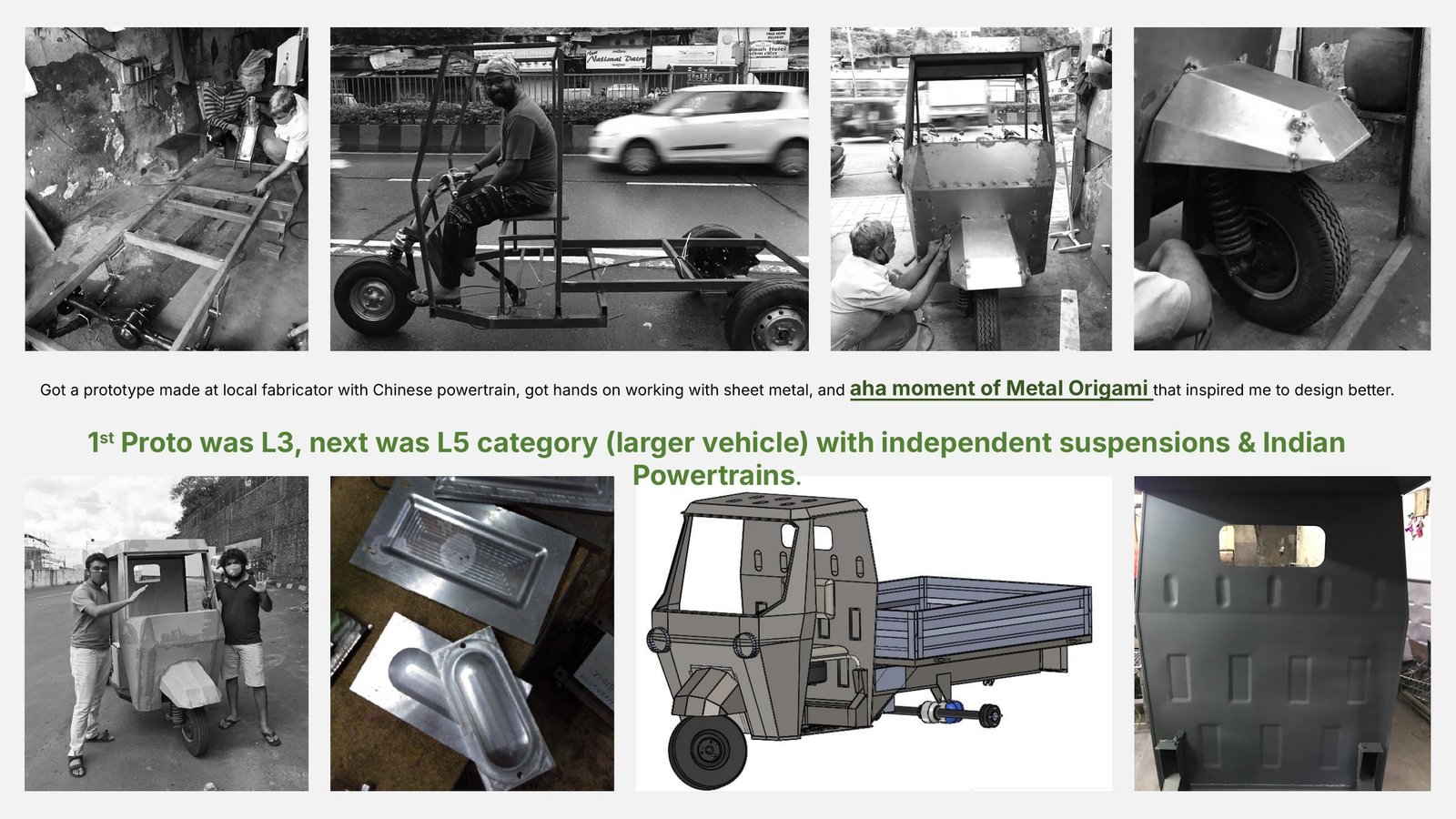 First prototypes built with a local fabricator, from L3 to L5