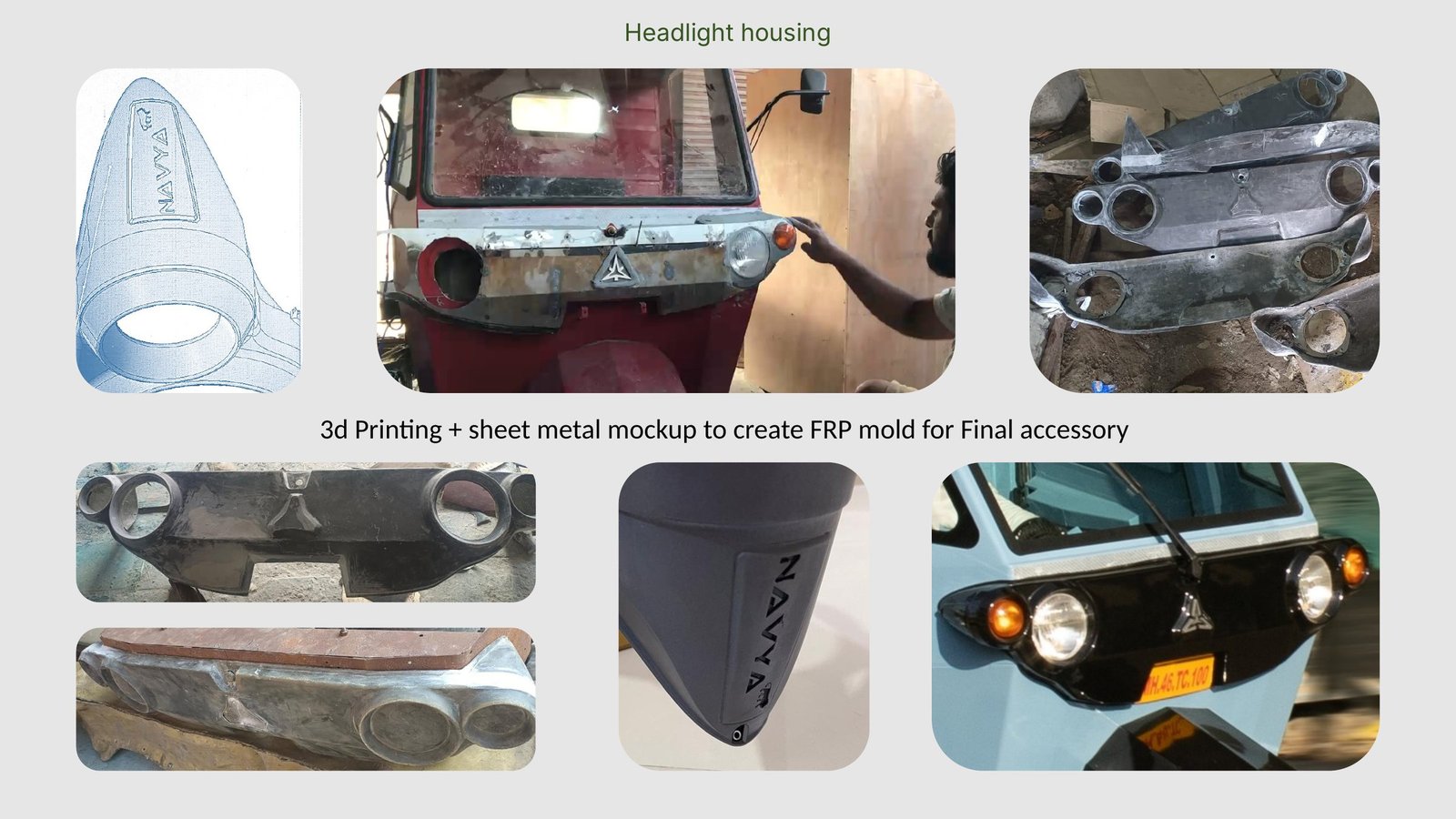 Headlight housing: 3D print and sheet-metal mock-up to an FRP mould